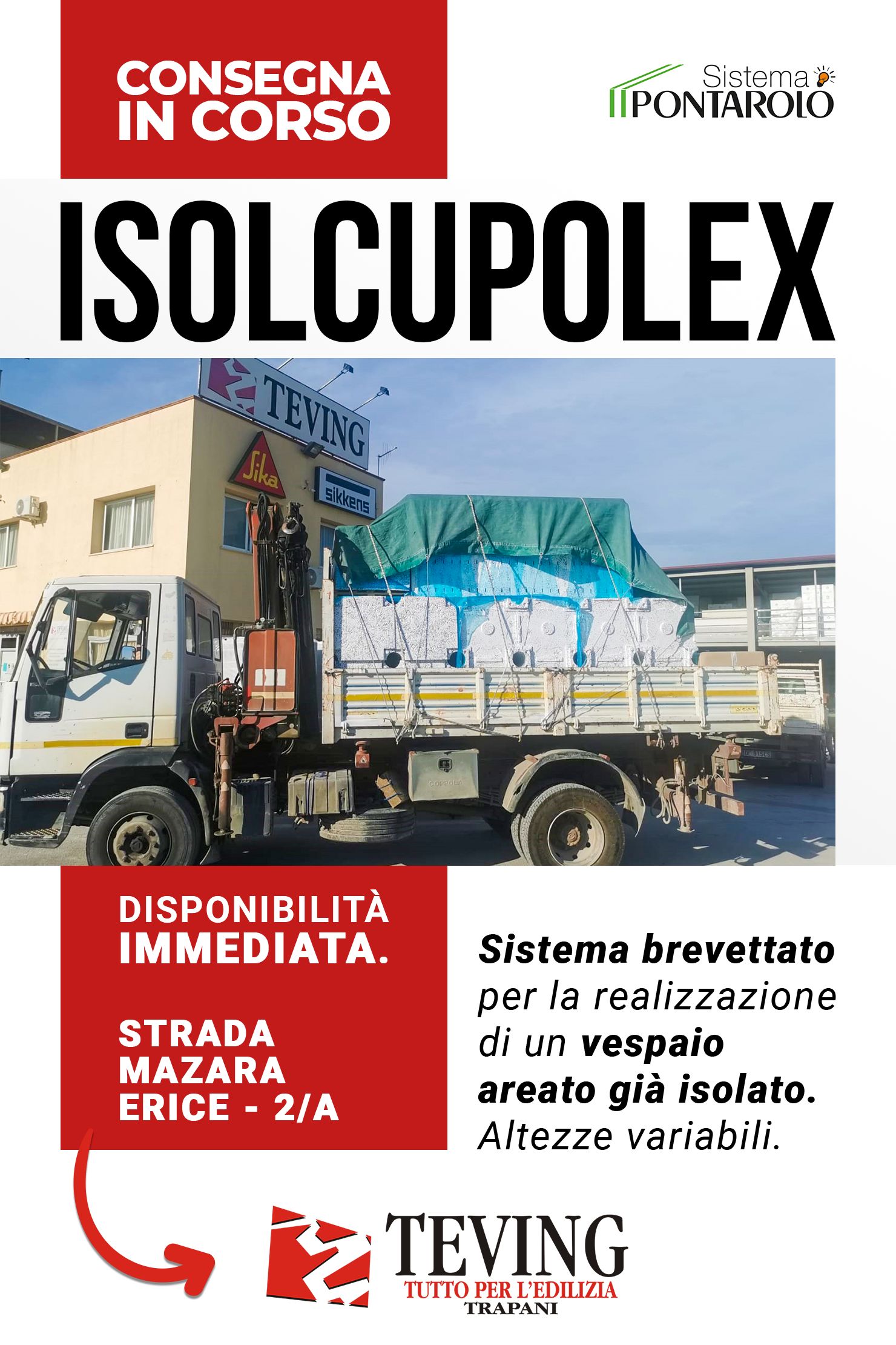 Consegna in corso _ Isolcupolex by Pontarolo