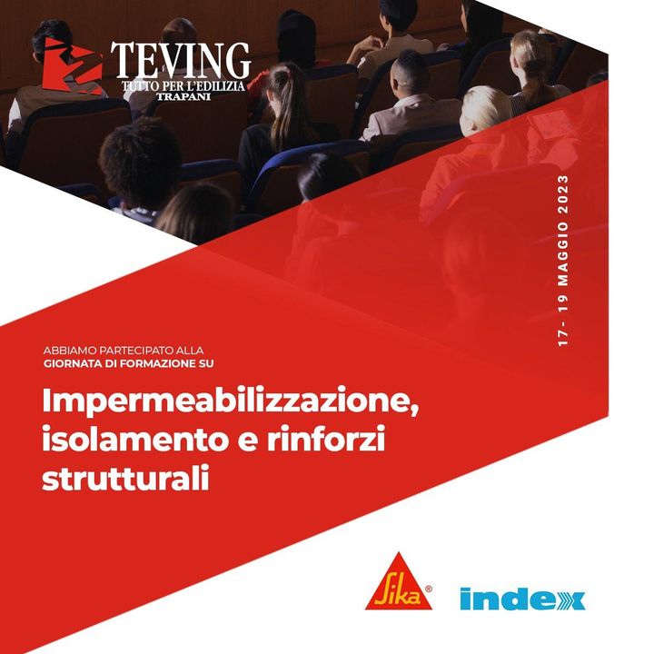 GIORNATA DI FORMAZIONE SIKA INDEX - Verona

I nostri collaboratori Teving